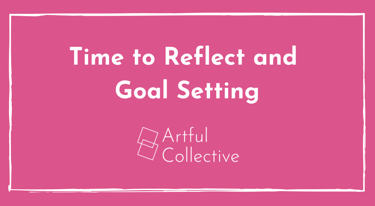 Goal Zoomed In Reflection and Goal Setting with Artful Collective - Artful Zoom ...